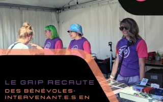 Le GRIP recrute des bénévoles et des intervenants en milieu festif